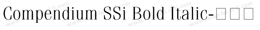 Compendium SSi Bold Italic字体转换